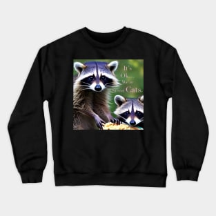 Raccoon Street Cats Stealing Food Crewneck Sweatshirt